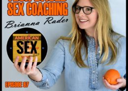 Brianna Rader Juicebox Sex Coaching