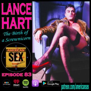 Lance Hart Podcast American Sex