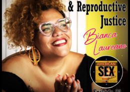 Bianca Laureano Legal Abortion Reproductive Justice