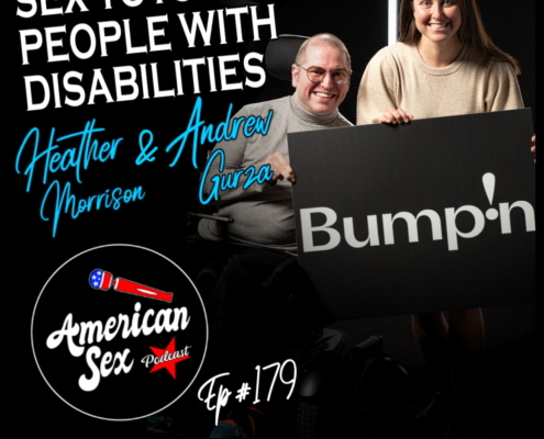 Sex Toys for Disabled People Andrew Gurza Heather Morrison American Sex Podcast ep 179 cover art
