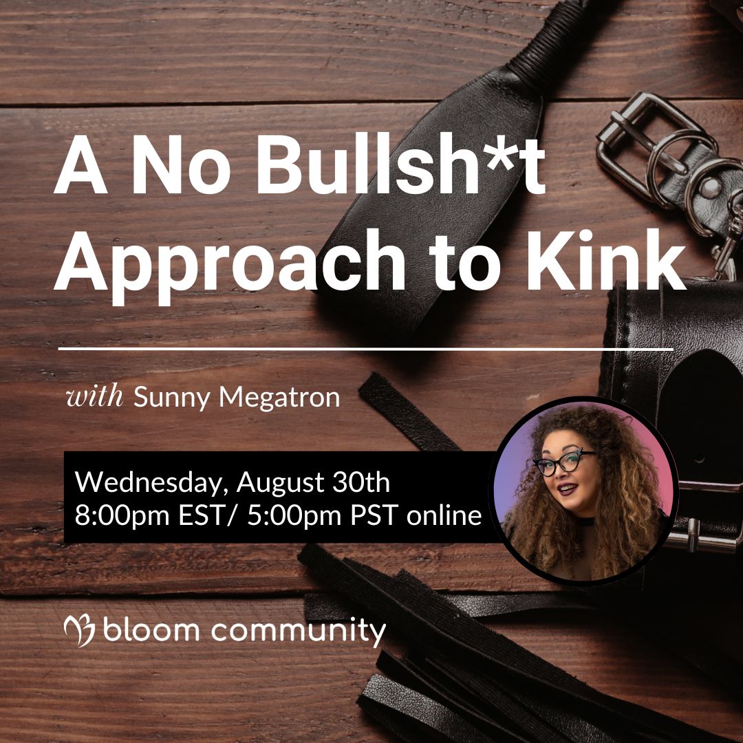 BDSM Classes - Sunny Megatron, A no BS Approach to Kink