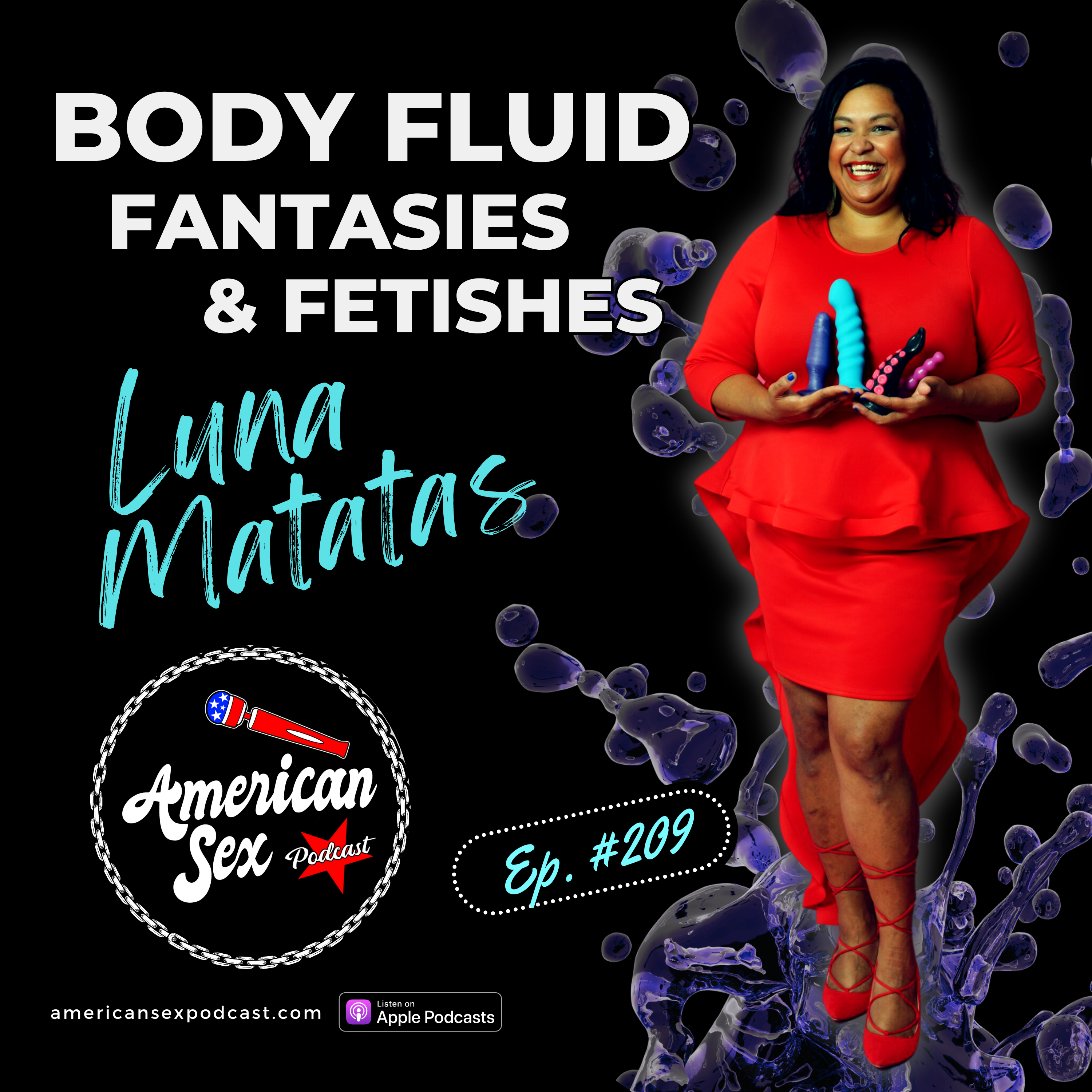 Body Fluid Fetish & Fantasy with Luna Matatas - 209 | Sunny ...